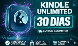 📚 Kindle Unlimited | Privado ou Compartilhado | 30 Dias - Assinaturas e Premium
