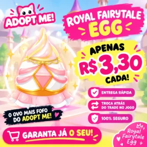 👑 Royal Fairytale Egg — R$ 3,30 cada - Roblox