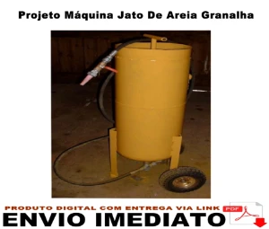 Projeto Máquina Jato de Areia Granalha - Formato PDF