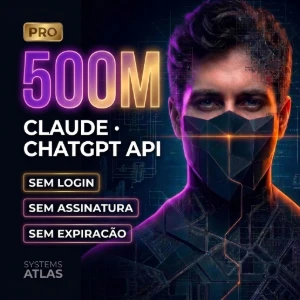 Claude + GPT API 500M — Sem Expiracao | 125 Img + 12 Videos - Inteligência Artificial