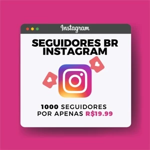 1000 SEGUIDORES INSTAGRAM BRASILEIROS - Redes Sociais