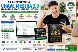 🔥 A Chave Mestra 2.0: O Seu Acervo Digital Estratégico
