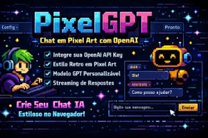 PixelGPT — Chat em Pixel Art com OpenAI