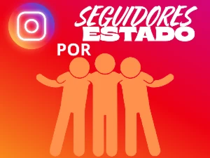 1000 Seguidores por Estado [30 dias]