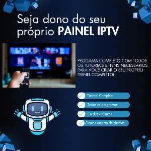 Seja Dono do Seu Painel IPTV de Filmes e Series - Versão 7.0 - Outros