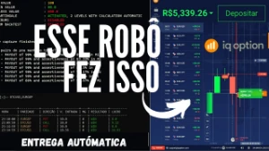Robo IQ Option 100% Automático - Entrega automática