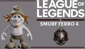 Smurf Ferro 4 - League of Legends LOL