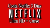 Conta Netflix 3 Dias + Curso de como ter Conta Infinita! - Outros