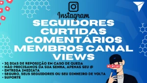 Seguidores Instagram +Curtidas +Comentários +Views +Membros