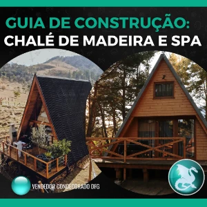 Guia Construção De Chalé De Madeira E Spa - 2024