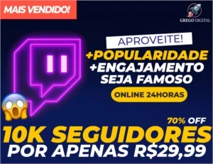 [Promoção] 10K Seguidores Twitch R$ 29,99 | Entrega Imediata - Redes Sociais
