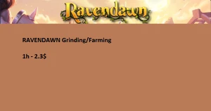RAVENDAWN - Real Player Grinding/Farming/Custom 2.3$/H