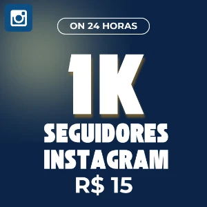 1K Seguidores Brasileiros Instagram R$ 15 Entrega Rapida! - Redes Sociais