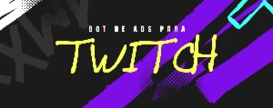 Bot de ad para Twitch- envio imediato - Redes Sociais