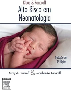 Alto Risco Em Neonatologia - Klaus & Fanaroff 6 edição - eBooks