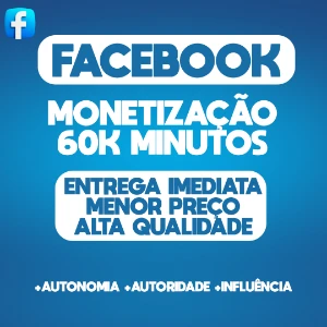 ⭐ Melhor Preço ⭐ Monetização 60K Minutos ⚡💸 - Facebook - Redes Sociais