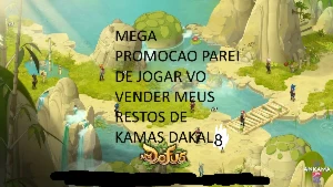 Kamas dakal 8 mega promocao parei de jogar - Dofus