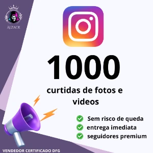 [Promoção] 1.000 Curtidas para Instagram em Fotos e Vídeos